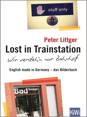 cover image of Lost in Trainstation--wir versteh'n nur Bahnhof